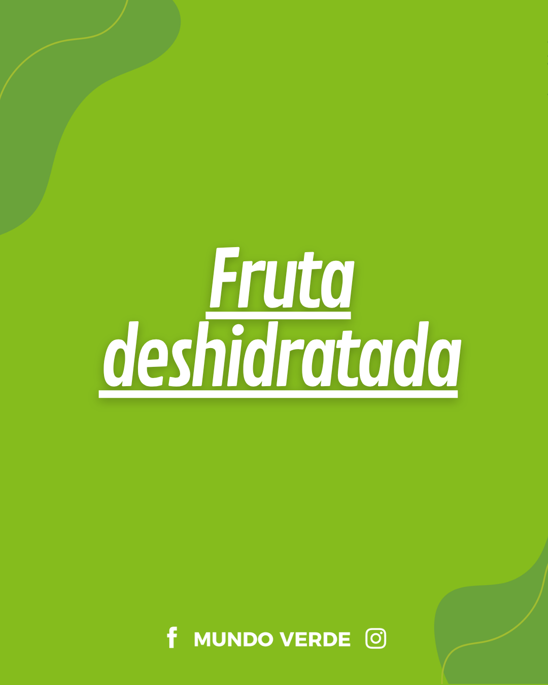 Fruta deshidrartada